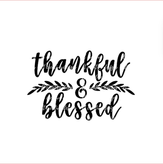 Thankful And Blessed SVG Fall SVG Autumn SVG Thanksgiving