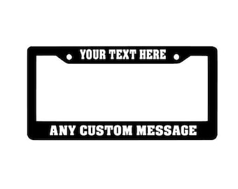 Custom License Plate Frame | Personalized License Plate Frame | Funny License Plates | Auto License Plate Holder | Car accessories