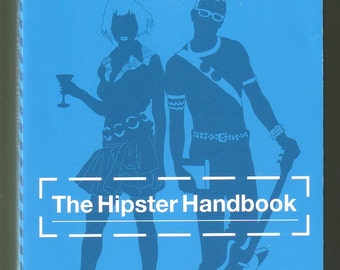 The Hipster Handbook by Robert Lanham. Like-New Paperback 1st Edition.