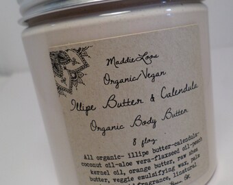 FREE SHIPPING-ORGANIC/Vegan-Illipe Butter & Calendula Organic Body Butter-over 100 Unique Scents or Unscented-Essential Fatty Acids-8oz.