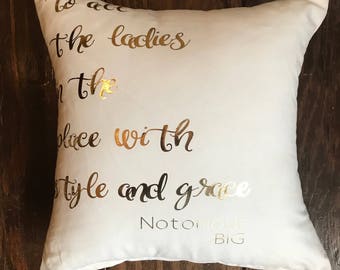 Notorious B.I.G Pillow Quote, Biggie Smalls, Girl Hip Hop Lover, Style and Grace Biggie Smalls Quote