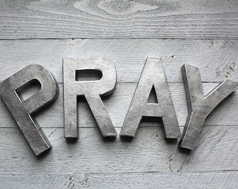 Pray Wall Sign - Metal Letters - Rusty Metal Letters - Industrial Letters - Rustic Metal Letter - Galvanized Letters - Galvanized Decor