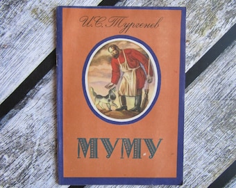 Mumu Turgenev book Russian writers classics Russian literature XIX century writers russian story dog Story russian fiction for kids books