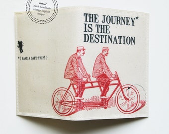 Passport Cover - The journey is the destination