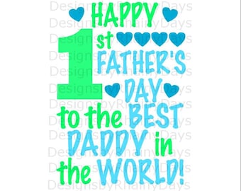 Free Free 263 Happy 1St Fathers Day Svg Free SVG PNG EPS DXF File