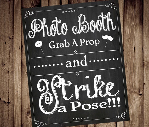 Grab a Prop & Strike a Pose Photobooth Chalkboard Grab a Grab a Prop & Strike a Pose Photobooth Chalkboard Grab a