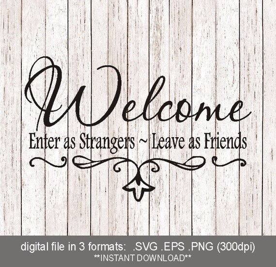 Free Free 332 Welcome Friends Svg SVG PNG EPS DXF File