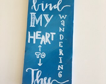 Bind My Wandering Heart to Thee Print