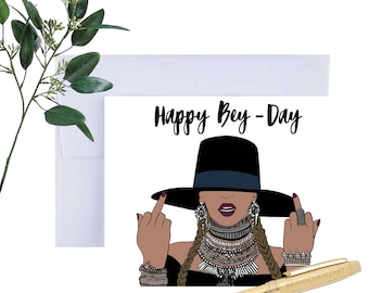 Beyonce Card, Birthday gift, Beyonce, Slay, Bey Day, Beyonce Card, pop culture cards, Beyonce, Slay Card, Middle Finger card, Beyonce gift
