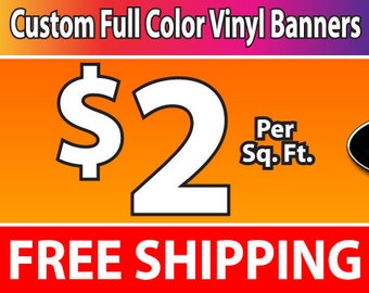 2'x6' Full Color Vinyl Banner - Free Shipping