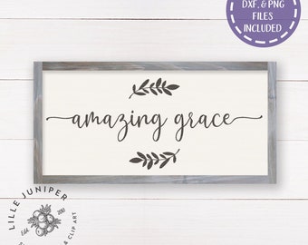 Amazing Grace svg, Christian svg, Religious svg, Laurel svg, Modern Farmhouse, SVG for Signs, Cutting File, Commercial Use, Instant Download