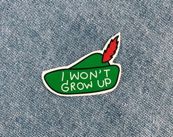 Peter Pan I Won't Grow Up Sticker