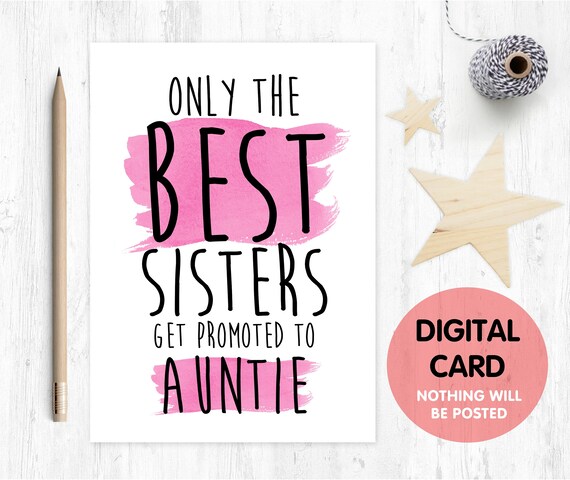PRINTABLE pregnancy reveal, I'm pregnant, you are going to be an auntie, the best sisters get promoted to auntie, baby reveal, auntie reveal