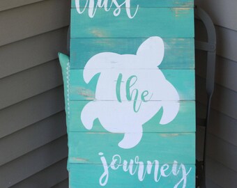 sea turtle sign, trust the journey, reclaimed wood sea turtle sign, beach wall art, sea turtle wall decor, sea turtle beach wood, coastal