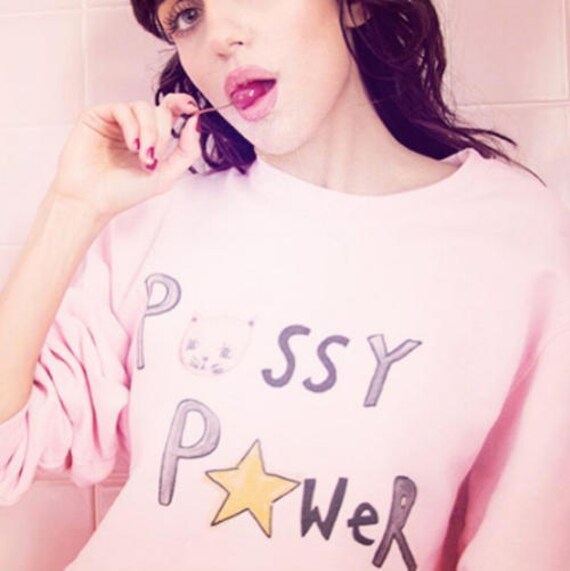 Pussy Power, pink sweater, womens right sweater, feminist sweater, girl power sweater