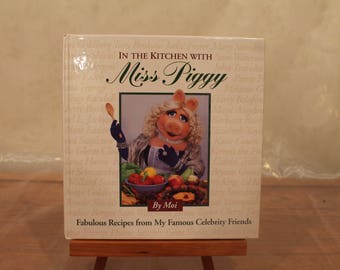 In The Kitchen With Miss Piggy Cookbook, Miss Piggy Cookbook, Fabulous Celebrity Recipes, Vintage Cook Book, Time Life Books, Cooking