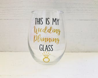 This is my wedding planning stemless wine glass / bride to be / wedding/ bridal gift/ stemless wine glass/ bride glass / engaged/ engagement