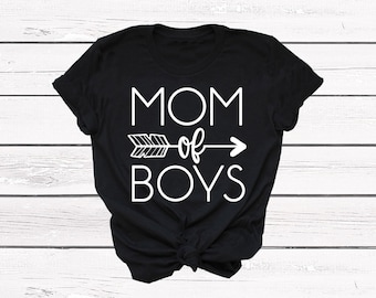 Mom of Boys Shirt, Mama T-Shirt, Mother's Day Shirt, Ladies Tshirt, Mom Graphic Tee, Mom Life, Trendy Shirt for Moms
