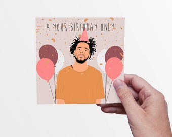 J. Cole Card, Original Creation, Funny, Anniversary, Rap Music, Love, Cute, Cool, Birthday, Bday, Pop Culture, Gifts, Women, Men, Girlfriend