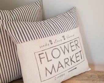 Flower Market Pillow Cover - Farmhouse Pillow Cover - Farmers Market Pillow - Vintage Pillow Cover - Ticking Pillow - Grain Sack Pillowcase