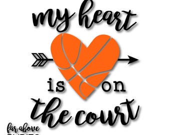 Basketball My Heart is on the Court with Arrows SVG, EPS, dxf, png, jpg digital cut file for Silhouette or Cricut