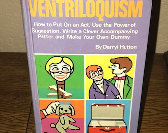 Ventriloquism by Darryl Hutton-Hardback Book-Fourth Printing, 1977-Vintage how-to ventriloquism book