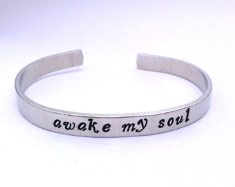 Awake My Soul- Cuff Bracelet