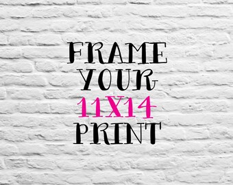 ADD ON - Frame for 11x14