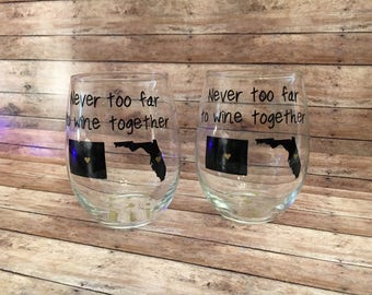 Never Too Far To Wine Together, Stemless Wine Glass Set