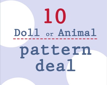 10 Doll / Animal pattern deal