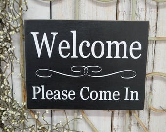 Welcome Please Come In Office sign 10x7.5 Solid Wood Sign Choose color & hanger