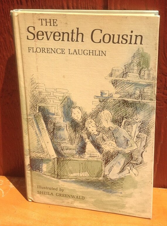 The Seventh Cousin + Florence Laughlin + Sheila Greenwald + 1966 + Vintage Kids Book