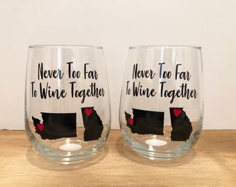 Never Too Far To Wine Together Wine Glasses SET | Custom Wine Glasses | Personalized Wine Glasses | Best Friend Gift | Long Distance Gift