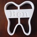 Customized Tooth Cookie Cutter