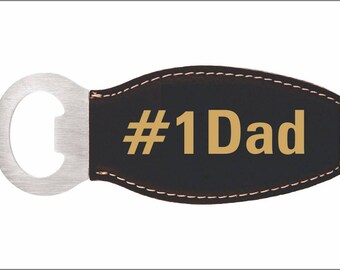 Number one Dad Gift - Gifts for Best Dad - Magnetic Bottle Opener - Fathers day Gift - Dad Birthday Gift - Father's Day Gift, LBO006.
