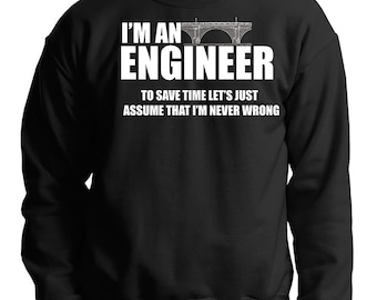 Engineer Sweatshirt Gift For Engineer Funny Engineer Gift Sweater