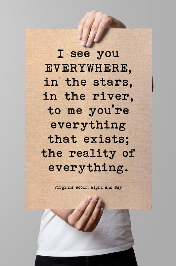 Items Similar To Virginia Woolf Quote I See You Everywhere Printable Art Valentines Literary Love Quote Printable Quotes Instant Download Items Similar To Virginia Woolf Quote I See You Everywhere Printable Art Valentines Literary Love Quote Printable Quotes Instant Download