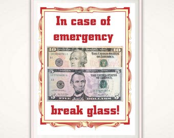 Download In Case of Emergency Break Glass Printable Art Humorous home