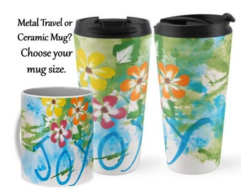 Joy Ceramic Coffee Mug, Travel Mug, Inspirational Mug, Big Coffee Mug, Large Mug, Art Coffee Mug, Coffee Lovers Gift, Christian Gift
