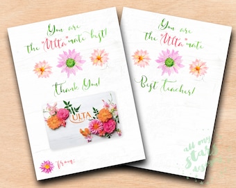 Floral Gift Card Holder | You Are The ULTA-mate Best Teacher! | You Are The ULTA-mate Best! Thank You! | Teacher Appreciation Thank You Gift