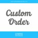 Custom order for Elena