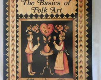 The Basics of Folk Art by JoSonja & Jerry Jansen Decorative Painting Book/Magazine, 1981 Back Issue