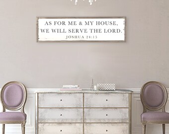 As For Me and My House We Will Serve the Lord, As For Me and My House Sign, Joshua 24 15 Sign, Scripture Signs, Christian Signs