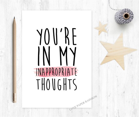 funny valentines card, rude valentines card, funny anniversary card, funny girlfriend birthday card, you're in my inappropriate thoughts