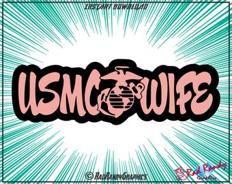 USMC Wife, Cut Files, EPS, SVG, Png, Vector