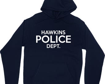 Hawkins Police Department Hoodie / Hooded Sweatshirt - Stranger Sweater Pullover - Unisex Fit - Ultra Soft Super Comfy Must Have!!!