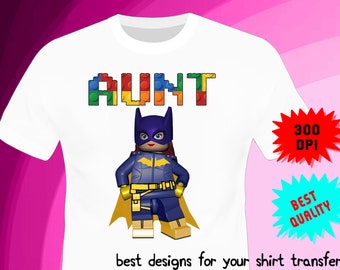 Lego Batman Iron On Transfer - AUNTIE - Lego Batman Birthday Shirt Design - Auntie Shirt DIY - Digital Files - PNG Format - Instant Download
