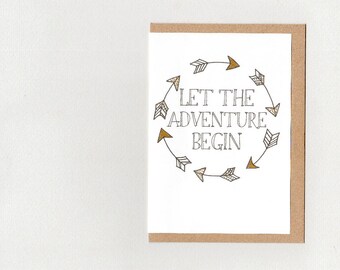 LET the ADVENTURE BEGIN . Bon Voyage . Farewell . Good Luck . Inspiration . greeting card . art card . gold white arrows tribal . australia