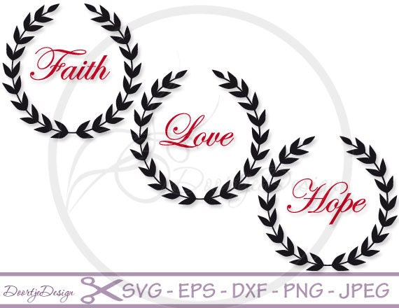 Download Faith Love Hope SVG Files Laurel Wreath Svg Cut Files