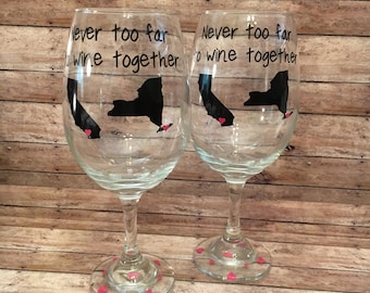 Never Too Far To Wine Together, Wine Glasses, Set Of Two, Best Friends, Mother Daughter, Sisters, Besties, Cousins